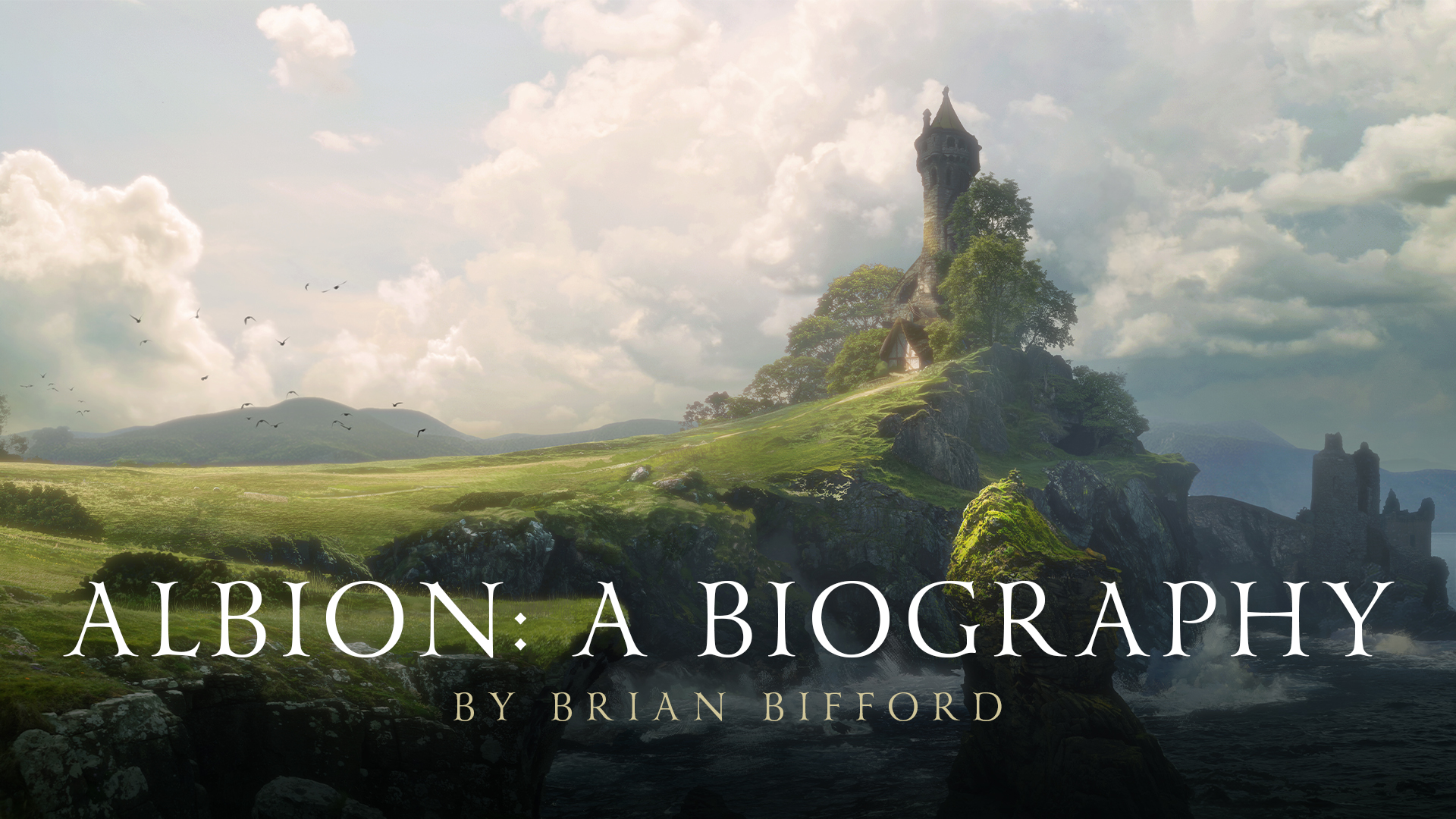 Title art for Albion: A Biography by Brian Bifford, showing a tower on a grassy clifftop above the sea with a ruined castle in the distance