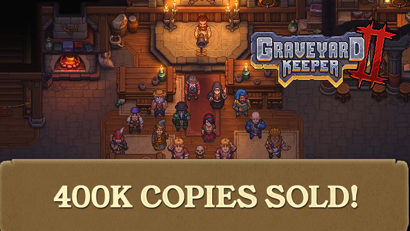 Graveyard Keeper 2 sales milestone artwork from September 2026: pixel-art townsfolk gathered in a candlelit wooden hall facing a red-haired figure at a lectern, above a banner reading 400K copies sold