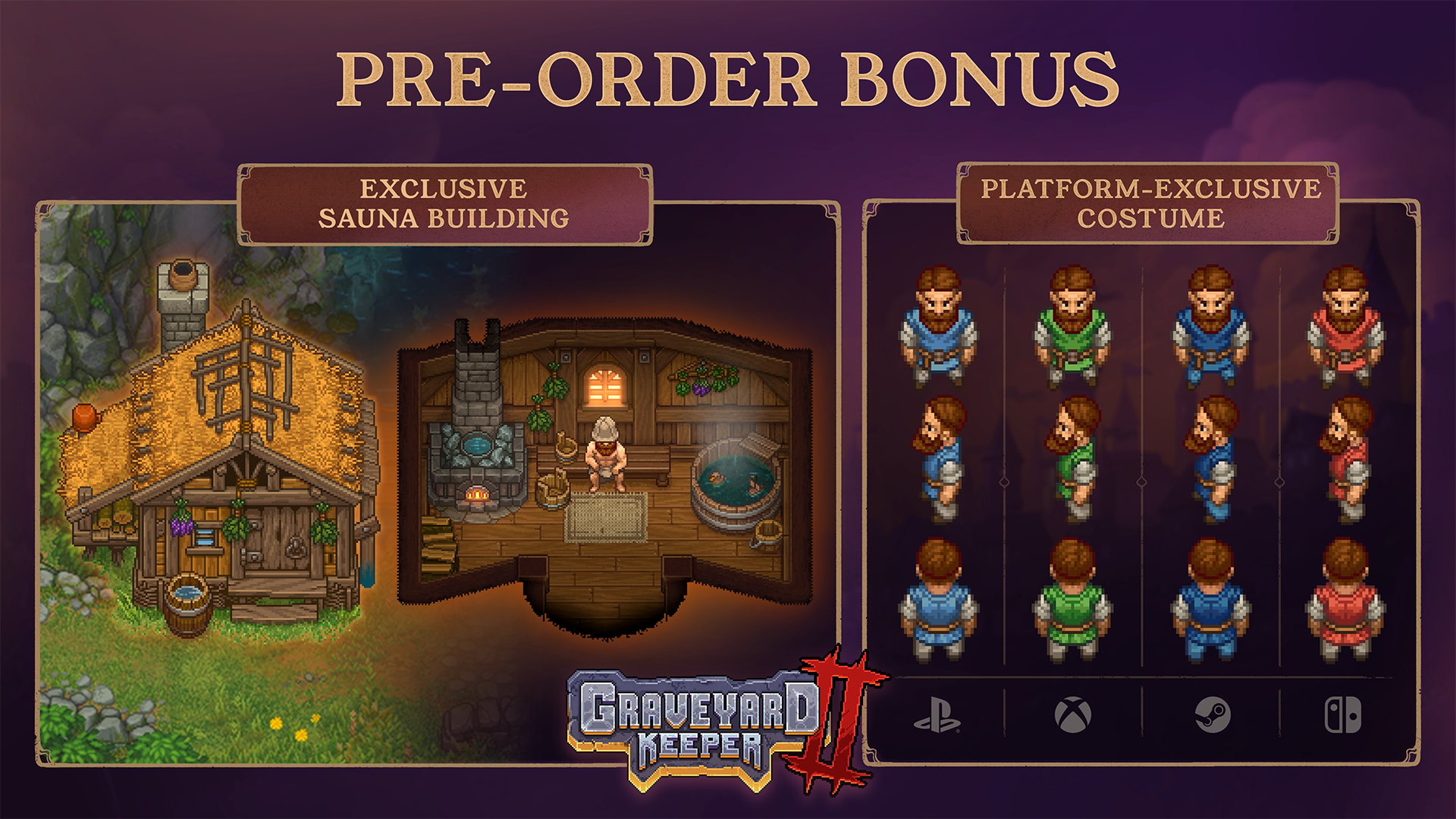 Graveyard Keeper 2 pre-order bonus artwork: the thatched sauna building and its interior with a stone stove and a wooden tub, beside four versions of the Keeper's tunic shown over PlayStation, Xbox, Steam and Nintendo Switch icons in lighter blue, green, darker blue and red